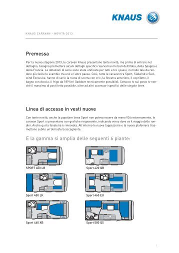 Premessa Linea di accesso in vesti nuove E la gamma si ... - Knaus