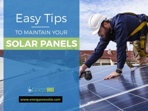 Tips to Maintain your Solar Panels