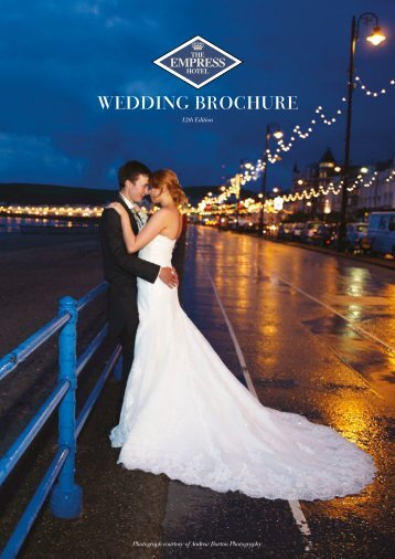 Empress Hotel: Wedding Brochure 12th Edition