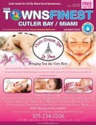 Cutler Bay / Miami - Our Towns Finest