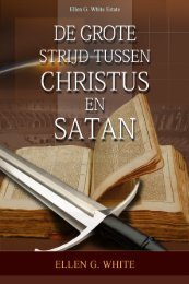 De Grote Strijd Tussen Christus en Satan door Ellen White