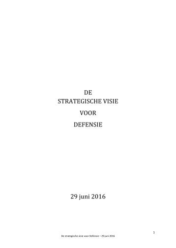 DE STRATEGISCHE VISIE VOOR DEFENSIE 29 juni 2016