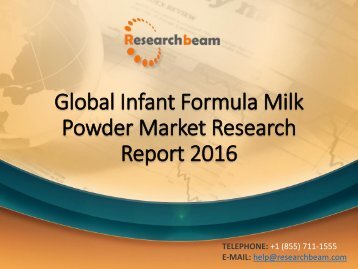 Global Infant Formula Milk Powder Market Research Report 2016