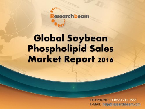 Global Soybean Phospholipid Sales Market Report 2016
