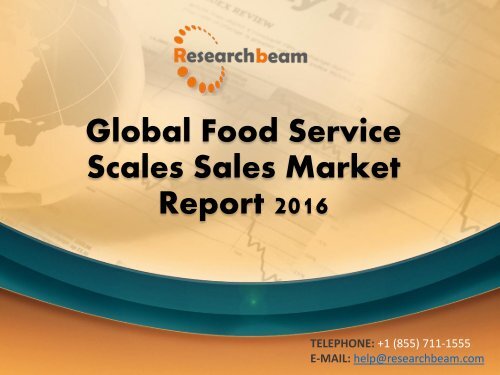 Global Food Service Scales Sales Market Report 2016