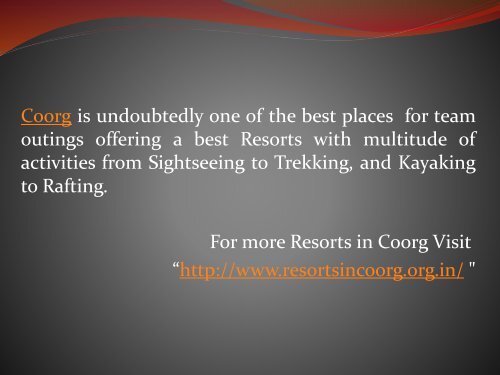 Resorts in Coorg