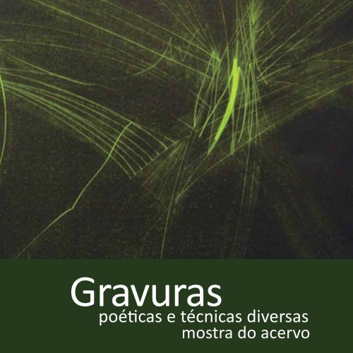 Exposição "Gravuras poéticas e técnicas diversas - mostra do acervo" - MAC/PR