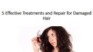 5 Effective Treatments and Repair for Damaged Hair