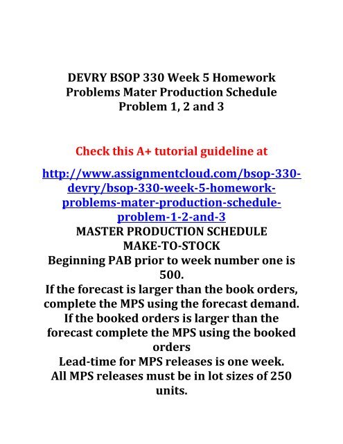 DEVRY BSOP 330 Week 5 Homework Problems Mater Production Schedule Problem 1