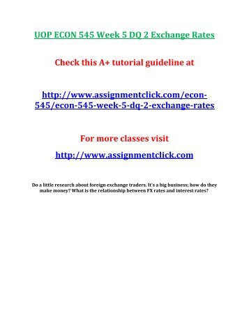 UOP ECON 545 Week 5 DQ 2 Exchange Rates