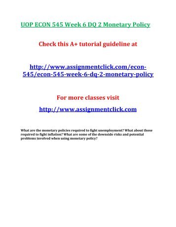 UOP ECON 545 Week 6 DQ 2 Monetary Policy