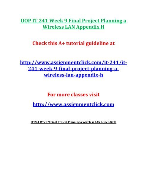 UOP IT 241 Week 9 Final Project Planning a Wireless LAN Appendix H