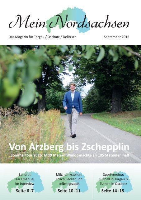 Mein Nordsachsen - Das Magazin für Torgau / Oschatz / Delitzsch ... September 2016