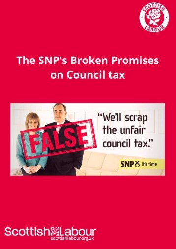 The SNP’s Broken Promises on Council Tax