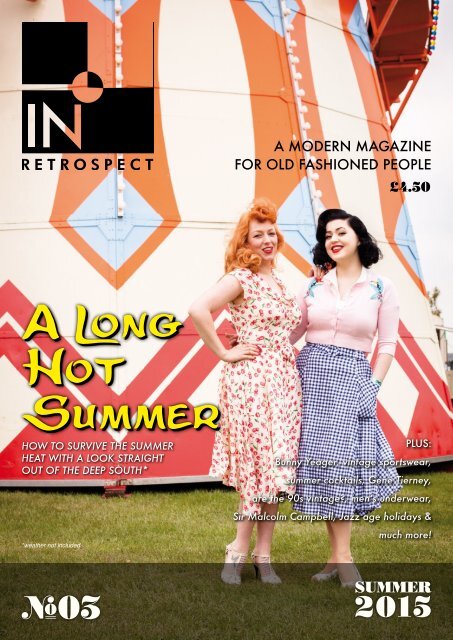 In Retrospect - Issue 03 - A Long Hot Summer