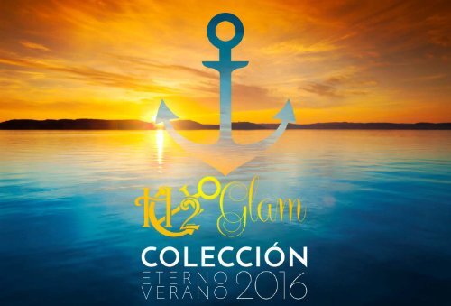 Catalogo H2O Glam Eterno Verano 2016 