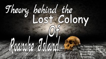 Roanoke Island...