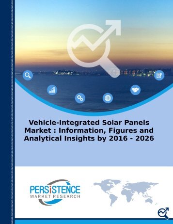 Vehicle-Integrated Solar Panels Market : Information, Figures and Analytical Insights by 2016 - 2026