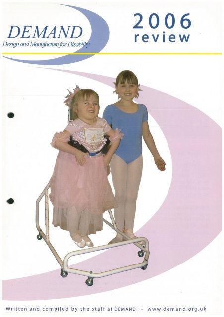 DEMAND Design & Manufacture for Disability 2006 Annual Review