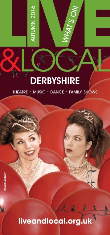 Live & Local Derbyshire AW16 What's On Brochure