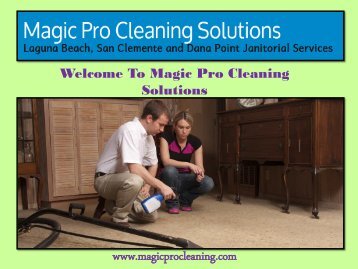Vacuum Cleaners Dana Point, CA|Magic Pro Cleaning Solutions
