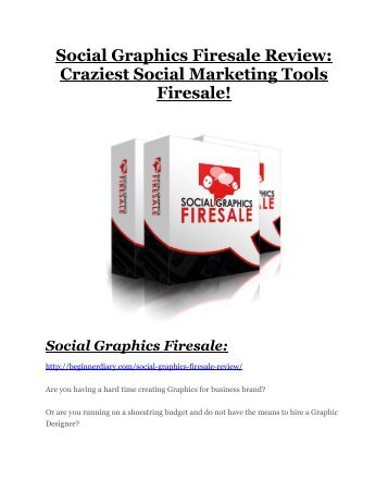 Social Graphics Firesale review & (GIANT) $24,700 bonus