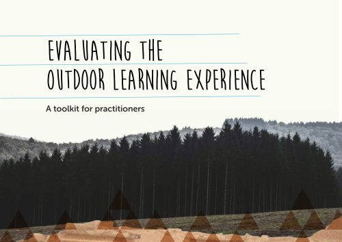 EVALUATING THE OUTDOOR LEARNING EXPERIENCE