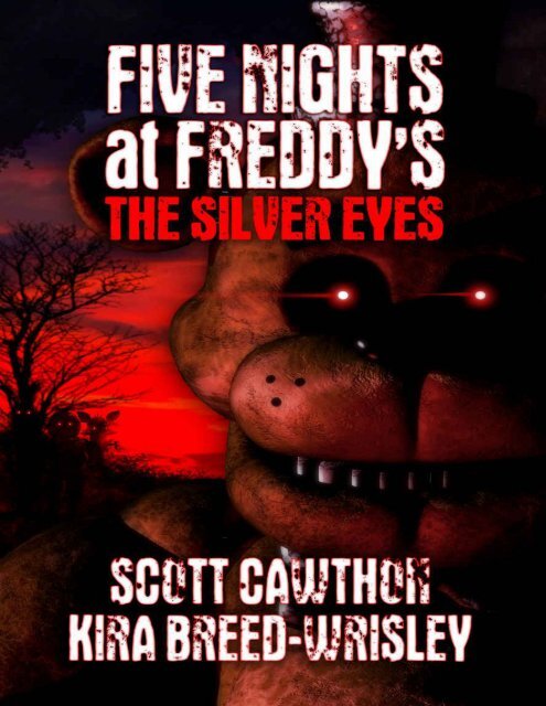 Five Nights at Freddy's The Silver Eyes