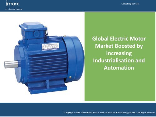 Electric Motor Market - Industry Analysis, Share, Size, Growth & Forecast