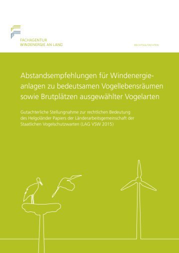 Rechtsgutachten: Abstandsempfehlungen für WEA zu bedeutsamen Vogellebensräumen sowie Brutplätzen ausgewählter Vogelarten