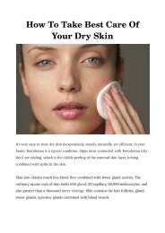 How To Take Best Care Of Your Dry Skin