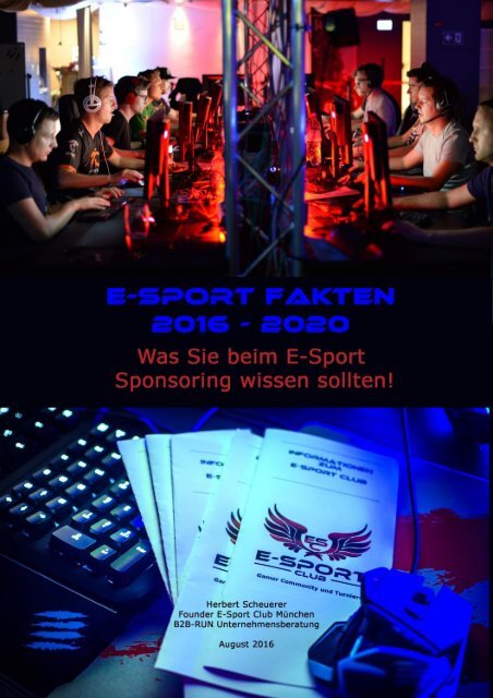 Whitepaper E-Sport Fakten 2016-2020 - Was Sie beim E-Sport Sponsoring wissen sollten!