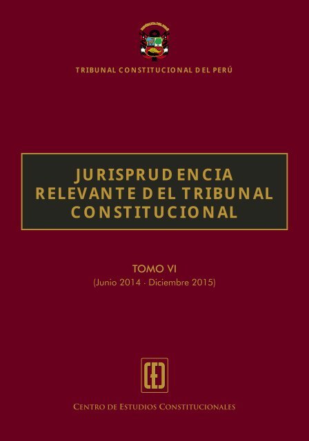 JURISPRUDENCIA RELEVANTE DEL TRIBUNAL CONSTITUCIONAL