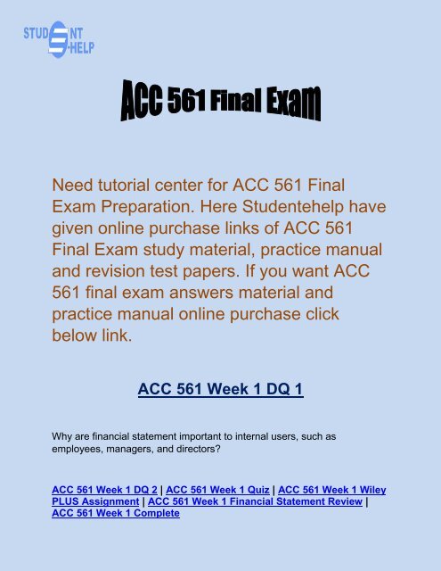ACC 561 Final Exam - ACC 561 Final Exam Answers @Studentehelp