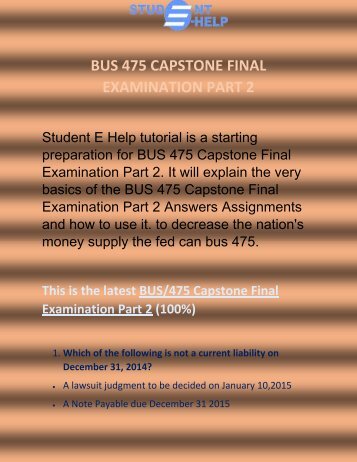 BUS 475 Capstone Final Examination Part 2 | bus 475 final exam part 2 answers - Studentehelp