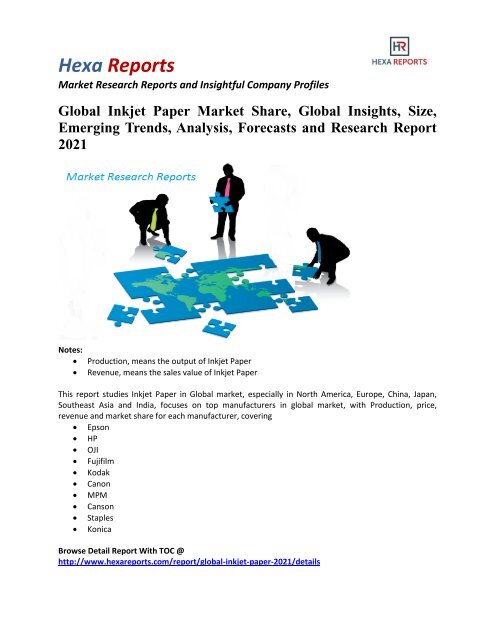 Global Inkjet Paper Market Share, Growth and Research Report 2021: Hexa Reports