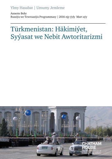 Türkmenistan Häkimiýet Syýasat we Nebit Awtoritarizmi