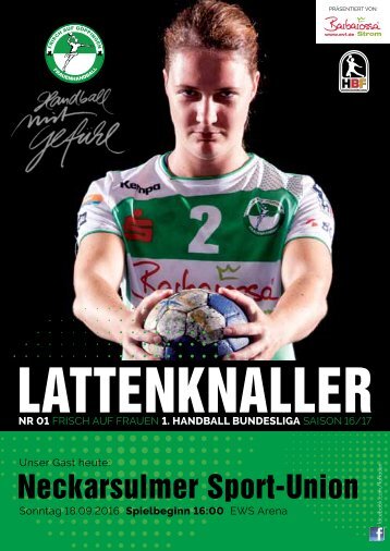 Lattenknaller 01 - 18.09.2016 - Saison 2016/17 - FRISCH AUF Frauen