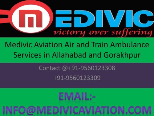 Emergency Air and Train Ambulance Services in Allahabd Provide By Medivic Aviation