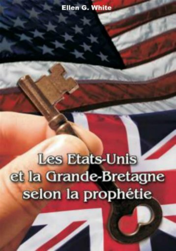Les Etats Unis et La Grande Bretagne selon la Prophetie Biblique
