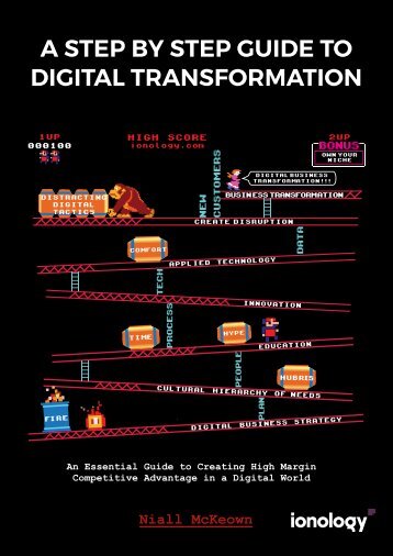 A STEP BY STEP GUIDE TO DIGITAL TRANSFORMATION