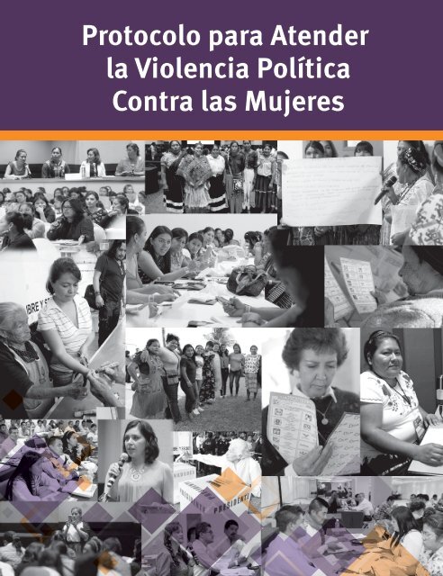 Protocolo para Atender la Violencia Política Contra las Mujeres