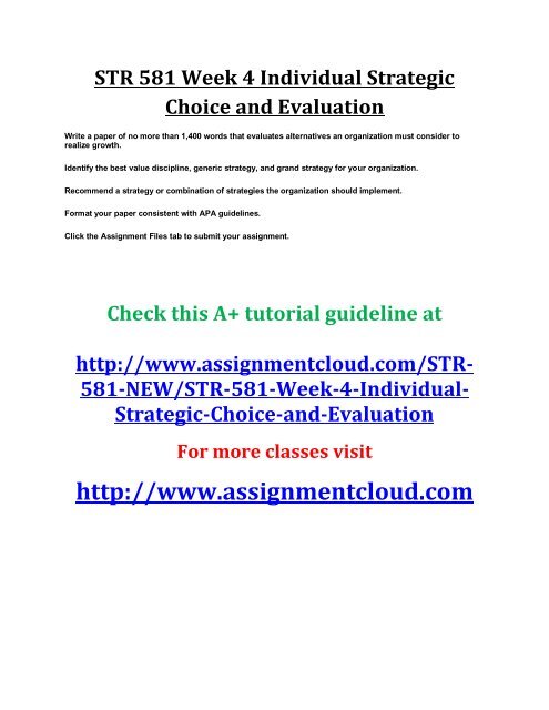 NEW STR 581 Week 4 Individual Strategic Choice and Evaluation