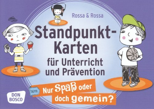 Nur Spaß oder doch gemein Standpunkt-Karten für Unterricht und Präven