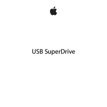 Apple Apple USB SuperDrive - User Guide - Apple USB SuperDrive - User Guide