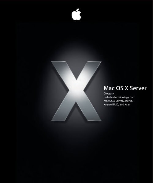 Apple Mac OS X Server v10.4 - Server Glossary - Mac OS X Server v10.4 - Server Glossary