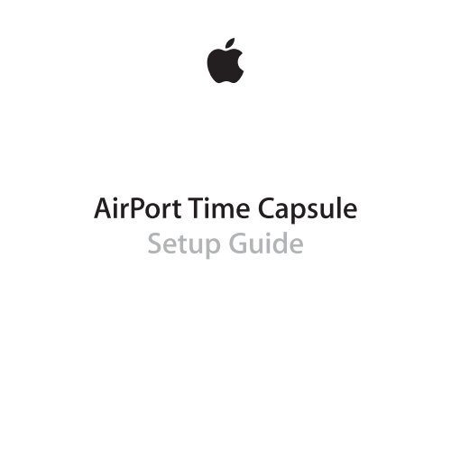 AirPort Time Capsule 802.11ac - Guide AirPort Time Capsule 802.11ac - Setup Guide
