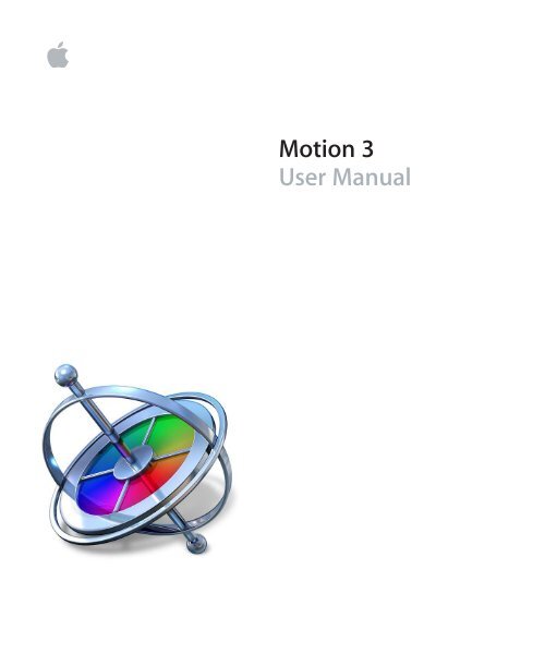 Apple Motion 3 User Manual - Motion 3 User Manual