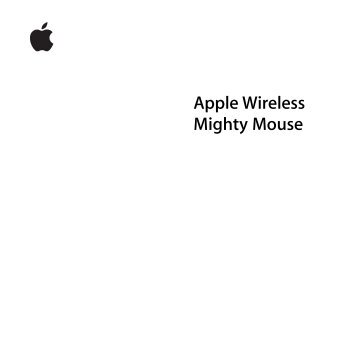 Apple Mighty Mouse (Wireless) - User Guide - Mighty Mouse (Wireless) - User Guide