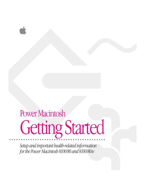 Apple Power Macintosh 8100/80 and 8100/80AV - Getting Started - Power Macintosh 8100/80 and 8100/80AV - Getting Started